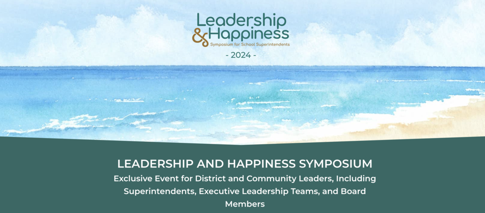 LEADERSHIP & HAPPINESS SYMPOSIUM